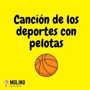 La Canción De Los Deportes Con Pelotas