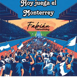 Hoy juega el Monterrey