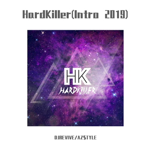 HardKiller(Intro 2019)