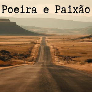 Poeira e Paixão