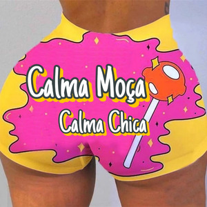 Calma Moça Calma Chica