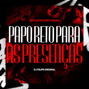 Papo Reto Para as Presenças