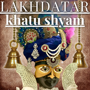 Lakhdatar Khatushyam