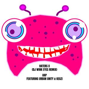 Haters II (DJ Wink Eyes Remix)