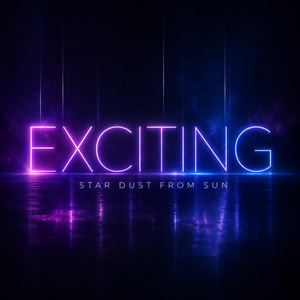 Exciting (2024 Remastered Version)