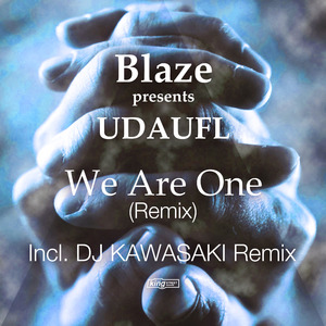 We Are One (DJ KAWASAKI Fusion Funk Re-Groove Mix)