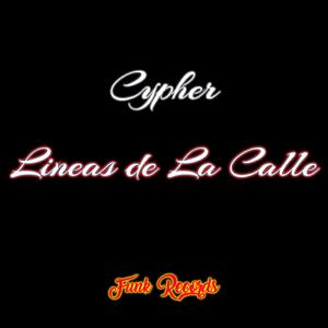 Cypher Líneas de la Calle