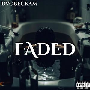 FADED