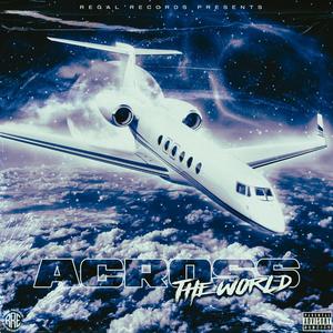 ACROSS THE WORLD (feat. CEO DAVE & PERRY)