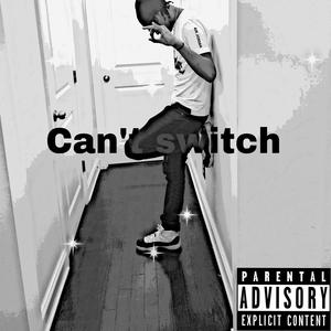 Can't switch