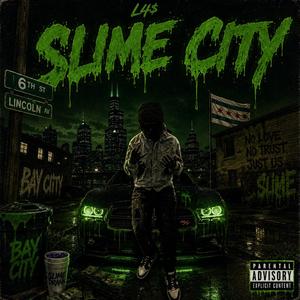 SLIME CITY (feat. SBZ Lalo)