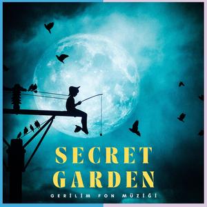 Secret Garden (Gerilim-Korku Müziği)