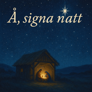 Å, signa natt