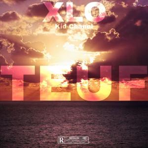 Teuf (feat. Kid Chanel)