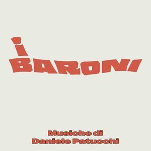 I baroni (From "I baroni" Soundtrack / M2)