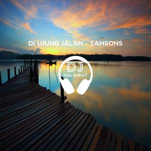 DJ DIUJUNG JALAN