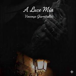 A Luce Mia