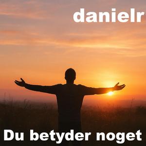 Du betyder noget