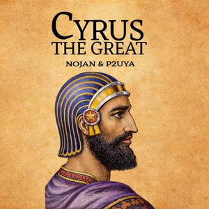 Cyrus The Great