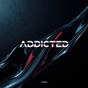 ADDICTED