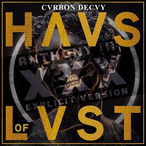 Haus of Lust (Anthony (H) Remix XXX Explicit)