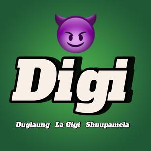 Digi (feat. Shuupamela & Duglaung)
