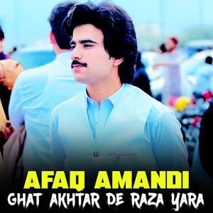 Ghat Akhtar De Raza Yara