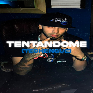 Tentandome (Techengue)
