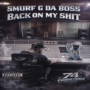Back On My Shit 2.0