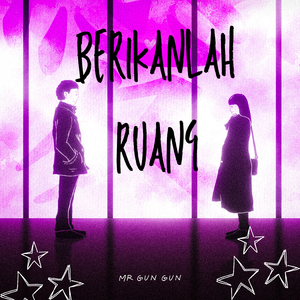 Berikanlah Ruang