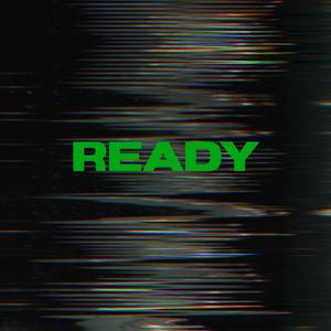 Ready