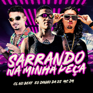 Sarrando na Minha Peça