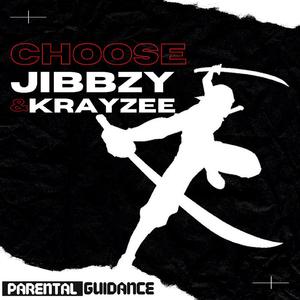 Choose (feat. Krayzee)