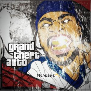 GTA (feat. MurkEmz)