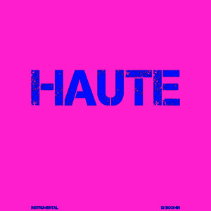 Haute (Instrumental)