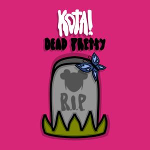 Dead Pretty