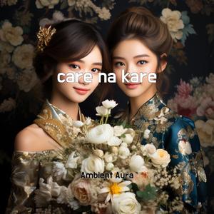 care na kare