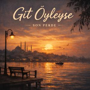 Git Öyleyse
