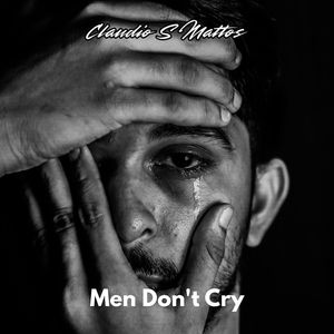 Men Don't Cry
