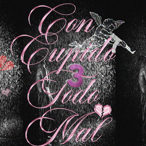 Con Cupido Todo Mal 3