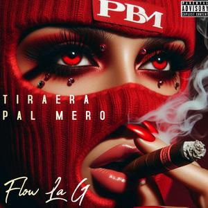 TIRAERA PAL MERO