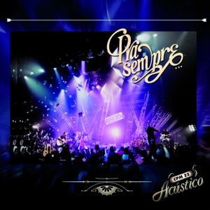 Pra Sempre (Acoustic Version)