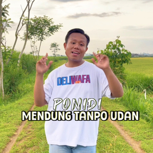 Mendung Tanpo Udan