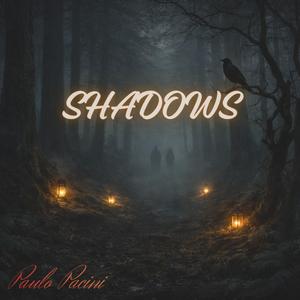 SHADOWS