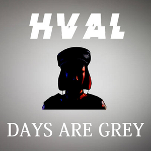 Days Are Grey