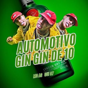 Automotivo Gin Gin de 10