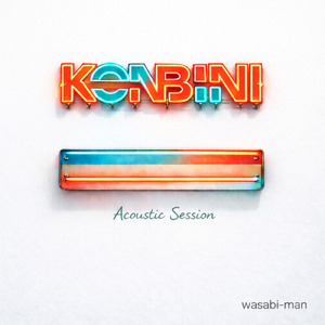 KONBINI (Acoustic Session)
