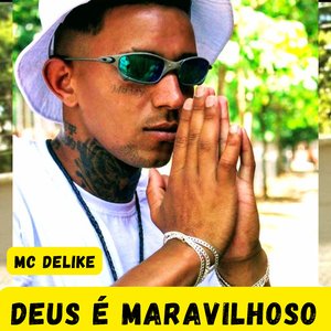 Deus É Maravilhoso