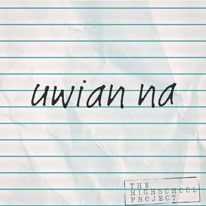 Uwian Na