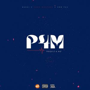P4M (feat. Vono Montana & Mbm Pak)